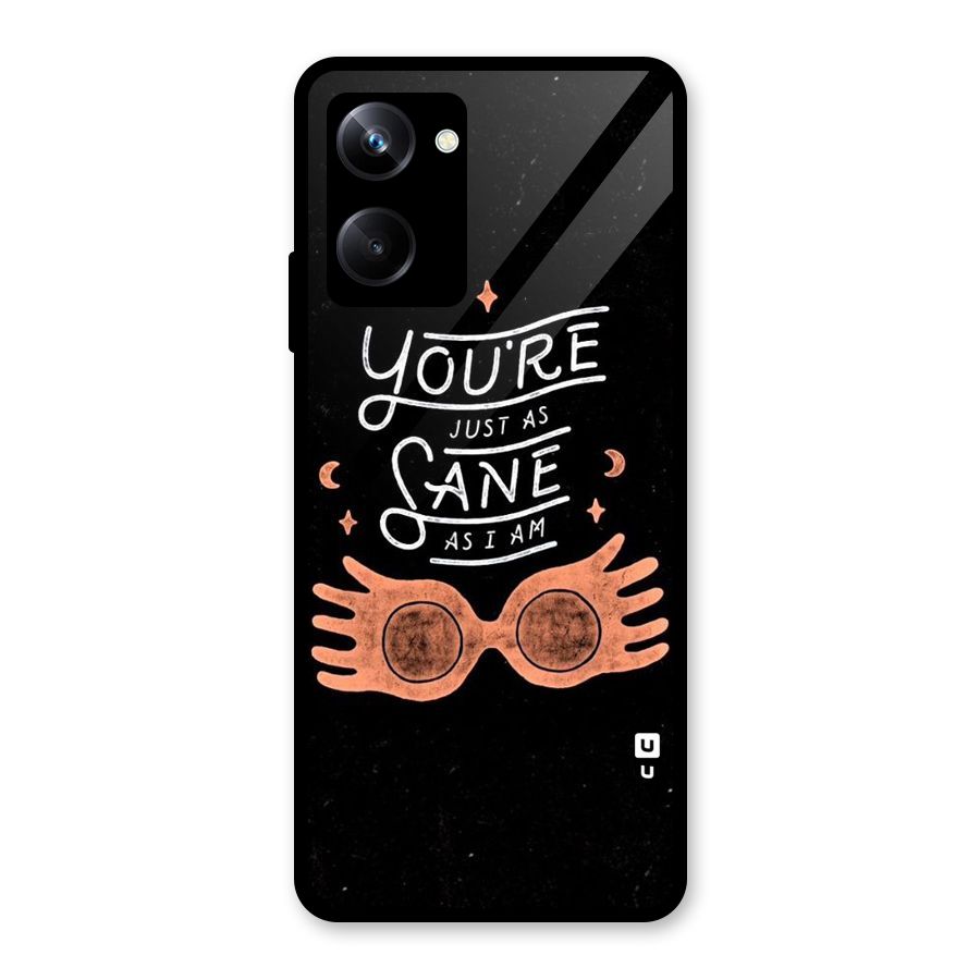 Sane As I Glass Back Case for Realme 10 Pro