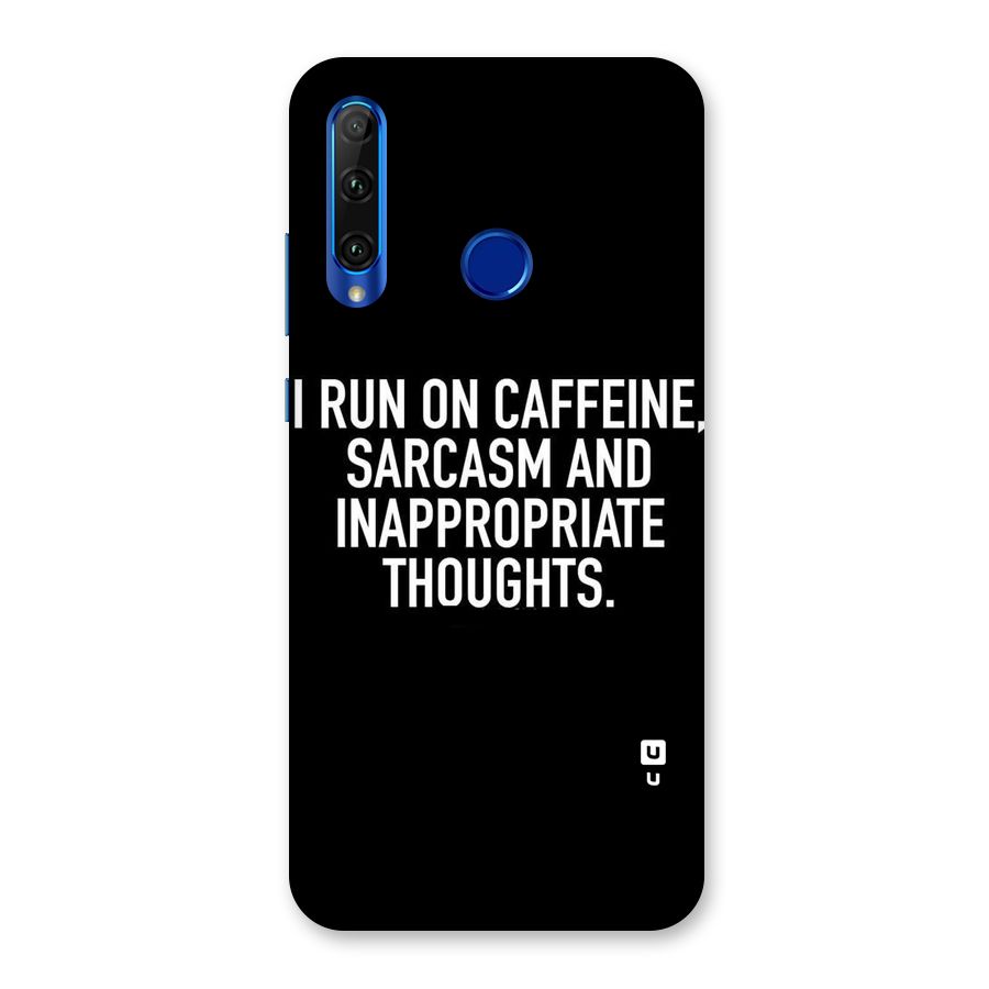 Sarcasm And Caffeine Back Case for Honor 20i