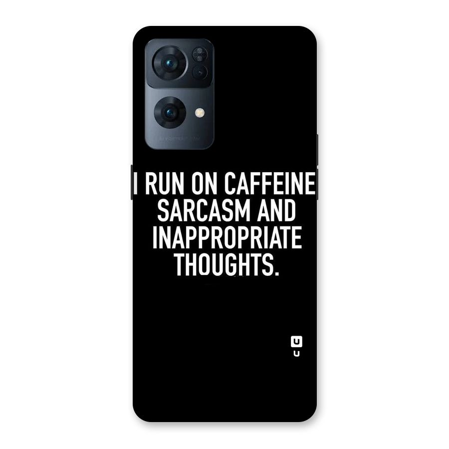 Sarcasm And Caffeine Back Case for Oppo Reno7 Pro 5G