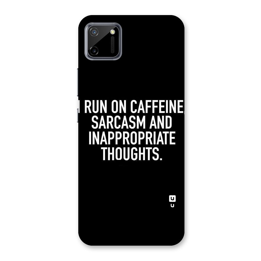 Sarcasm And Caffeine Back Case for Realme C11