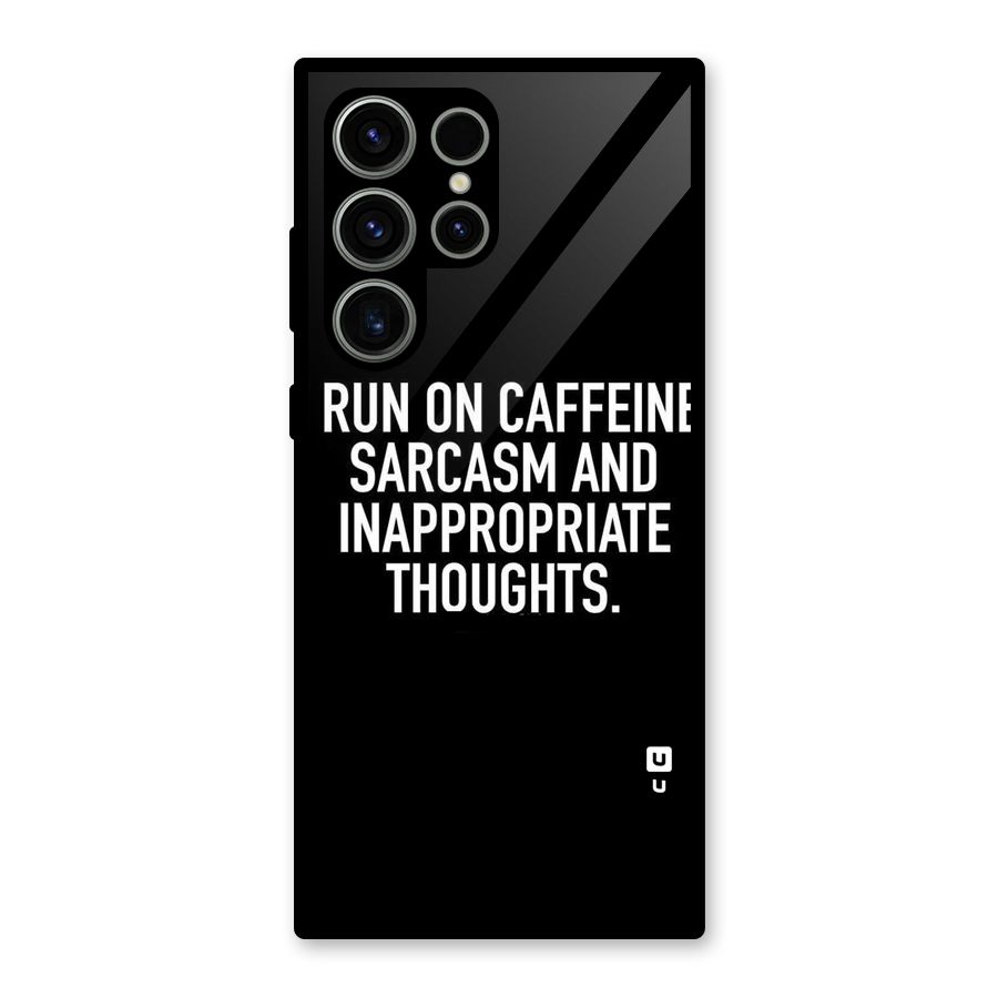 Sarcasm And Caffeine Glass Back Case for Galaxy S23 Ultra