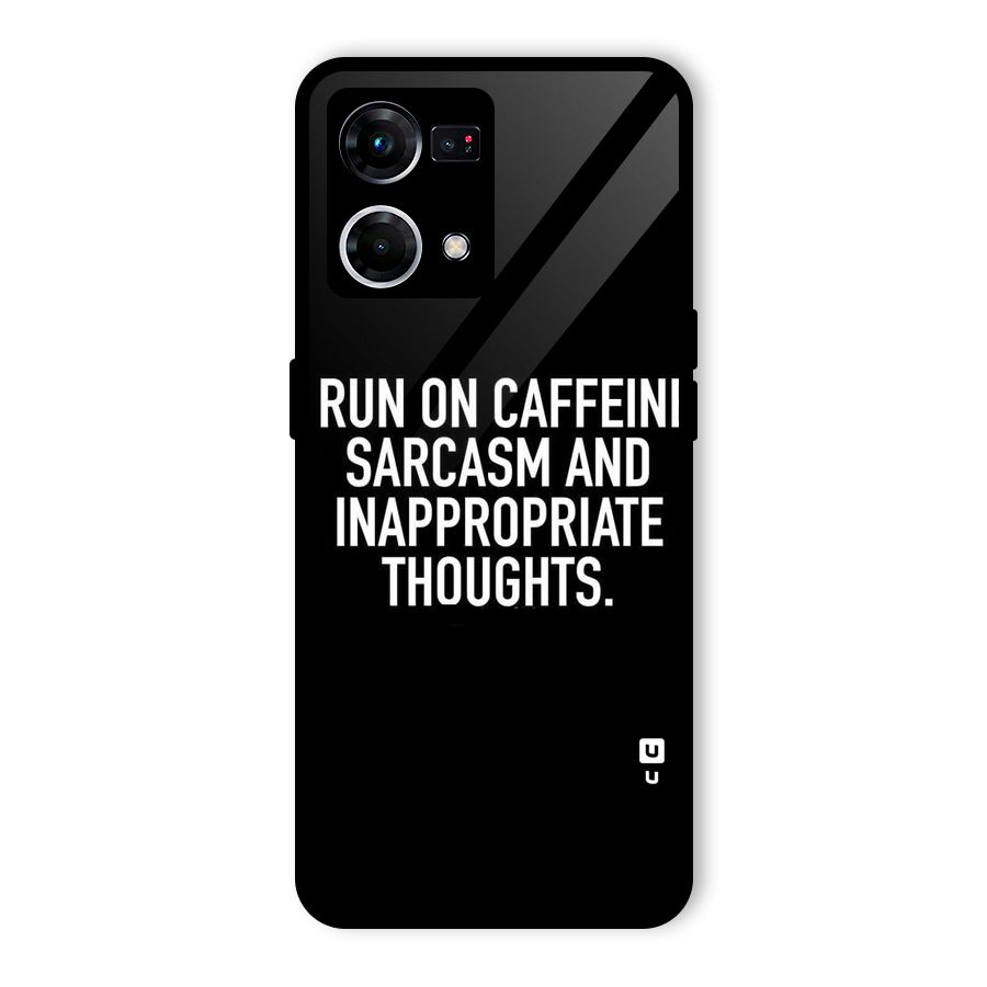 Sarcasm And Caffeine Glass Back Case for Oppo F21s Pro 4G