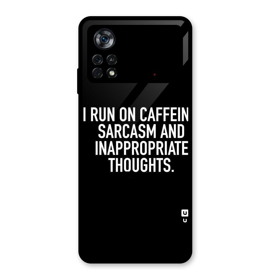 Sarcasm And Caffeine Glass Back Case for Poco X4 Pro 5G