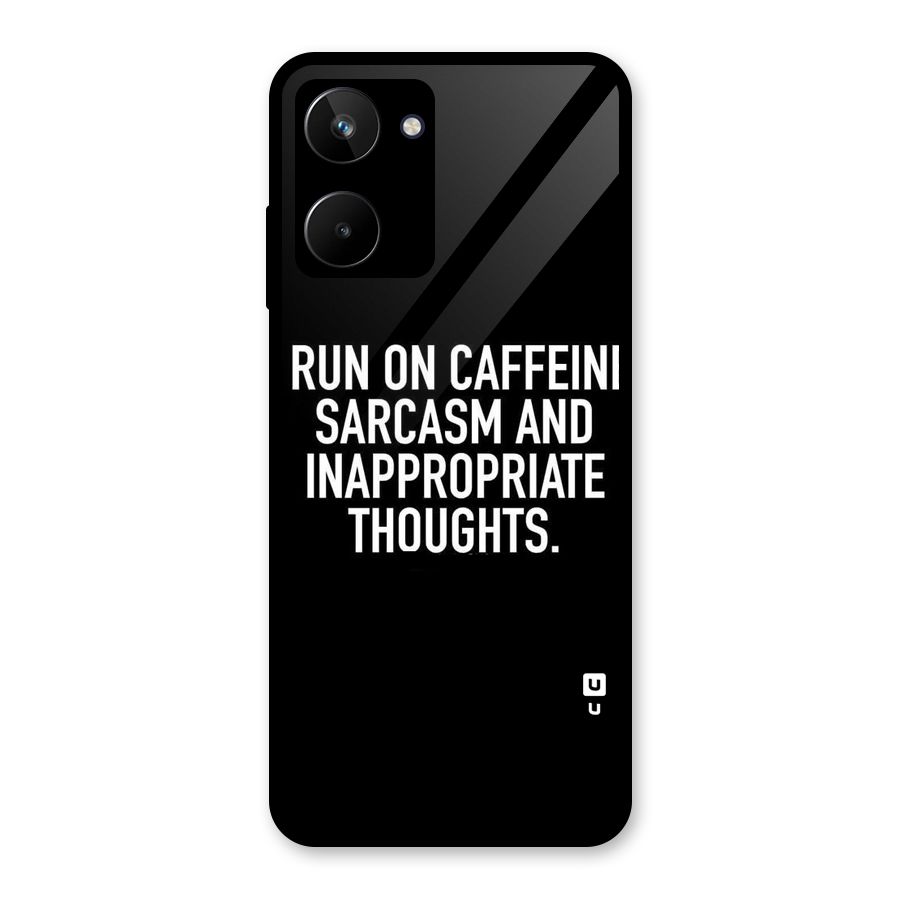 Sarcasm And Caffeine Glass Back Case for Realme 10