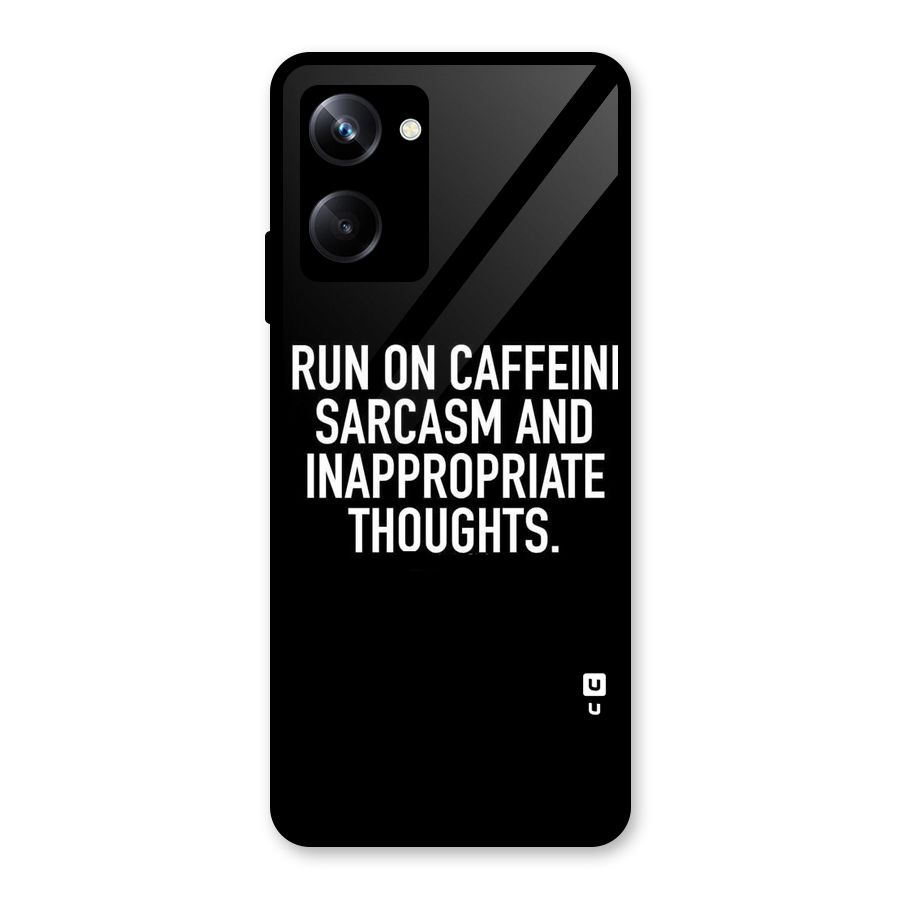 Sarcasm And Caffeine Glass Back Case for Realme 10 Pro