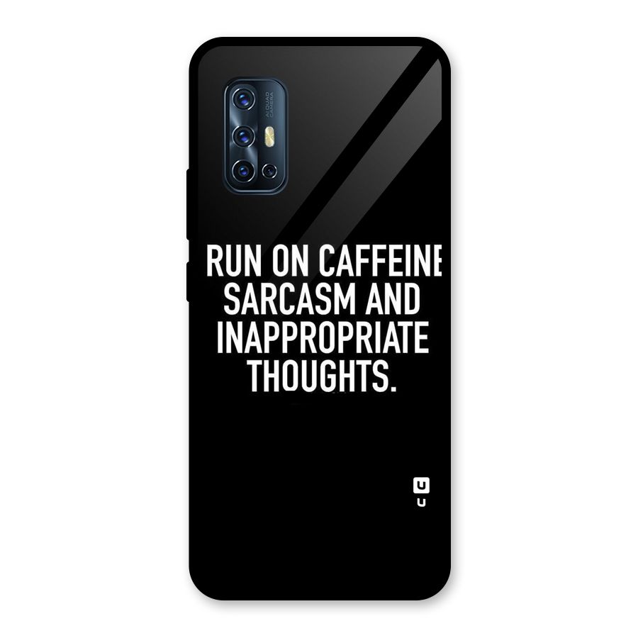 Sarcasm And Caffeine Glass Back Case for Vivo V17