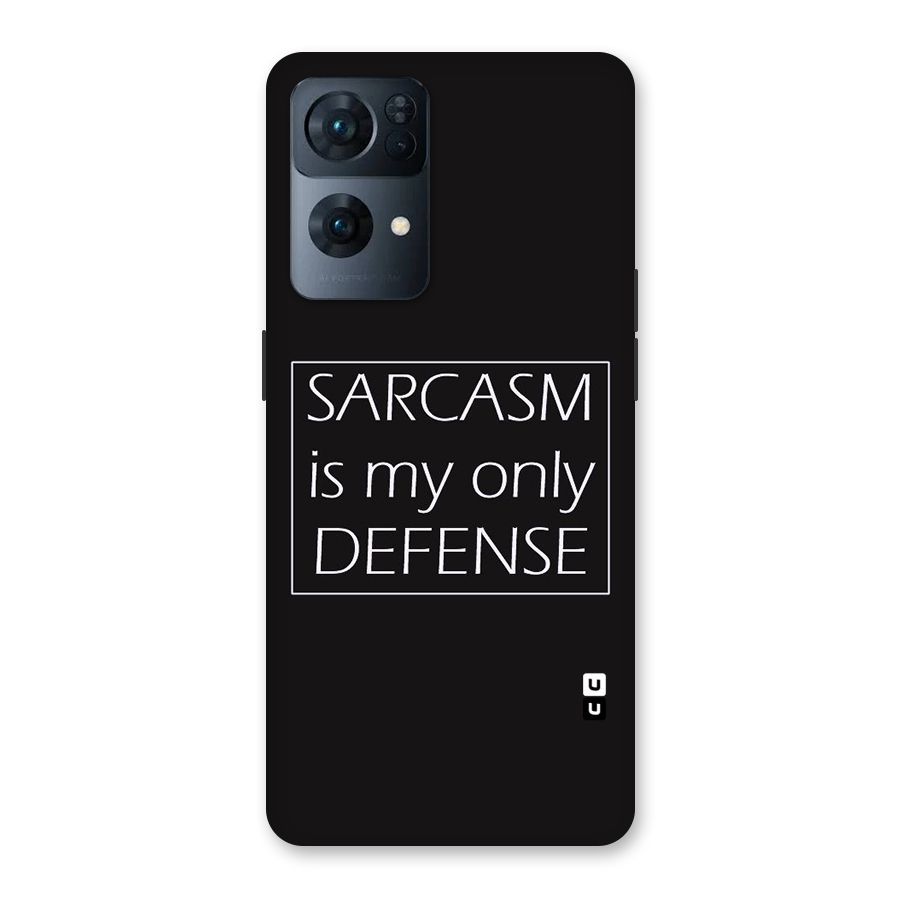 Sarcasm Defence Back Case for Oppo Reno7 Pro 5G