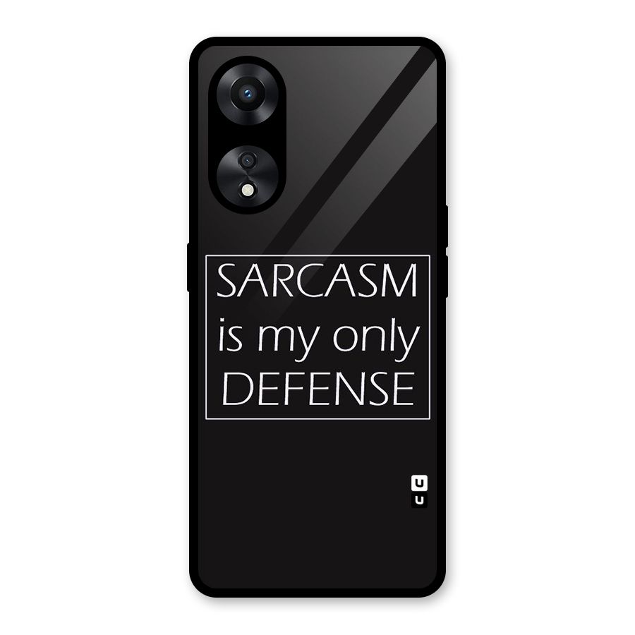 Sarcasm Defence Glass Back Case for Oppo A78