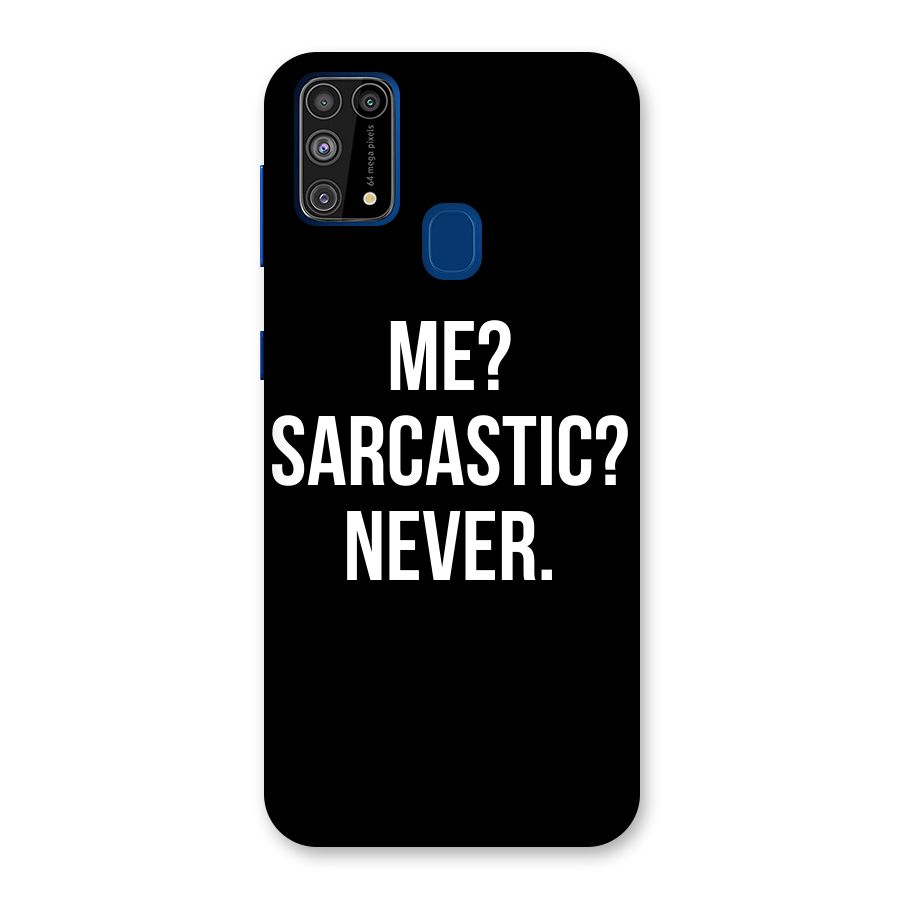 Sarcastic Quote Back Case for Galaxy M31