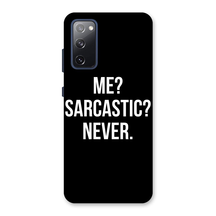 Sarcastic Quote Back Case for Galaxy S20 FE