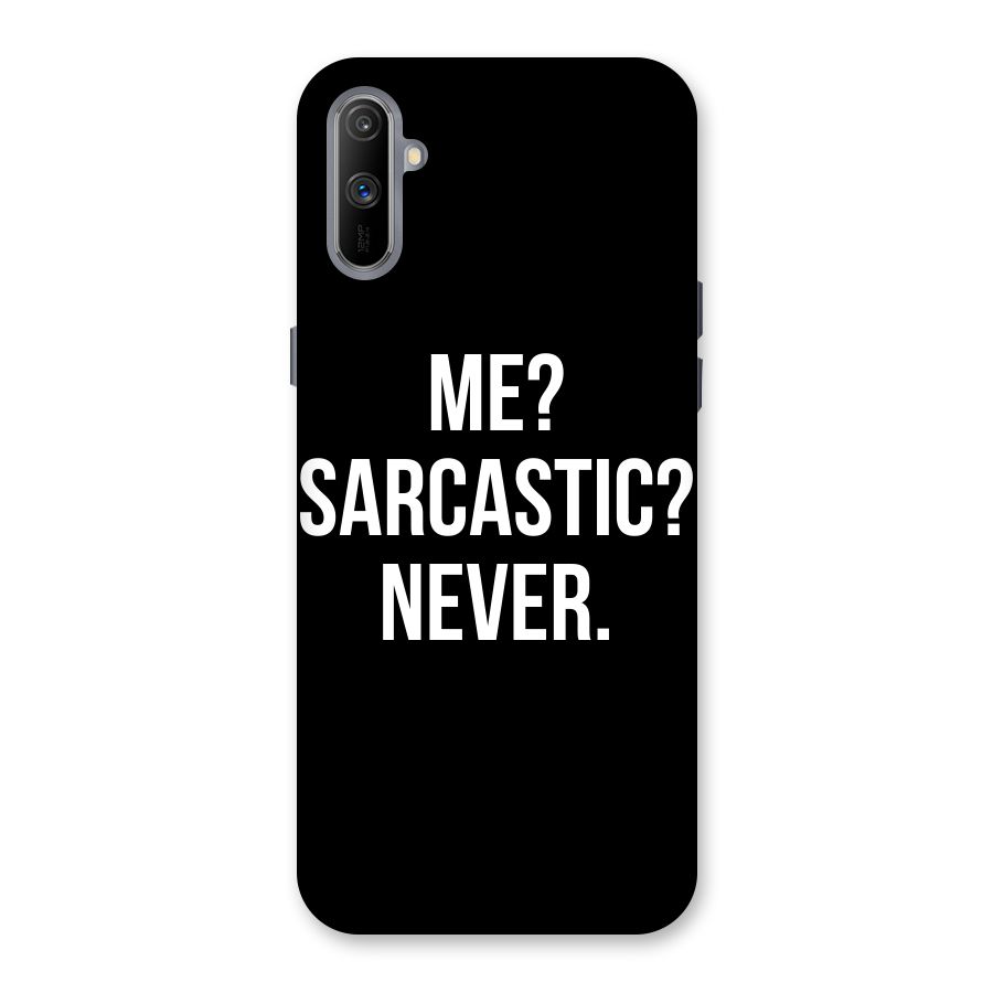 Sarcastic Quote Back Case for Realme C3