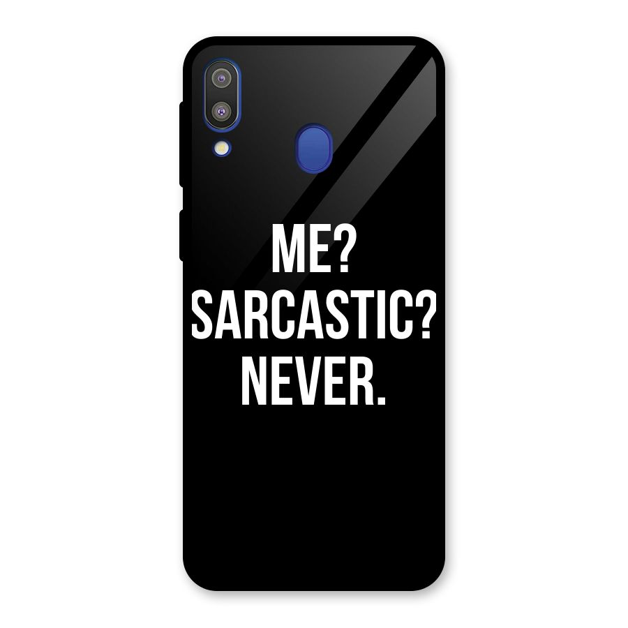 Sarcastic Quote Glass Back Case for Galaxy M20