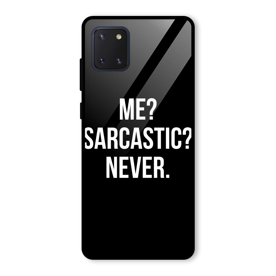 Sarcastic Quote Glass Back Case for Galaxy Note 10 Lite