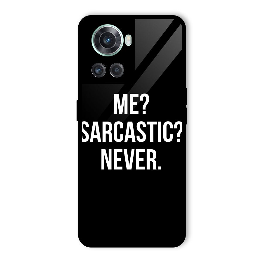 Sarcastic Quote Glass Back Case for OnePlus 10R