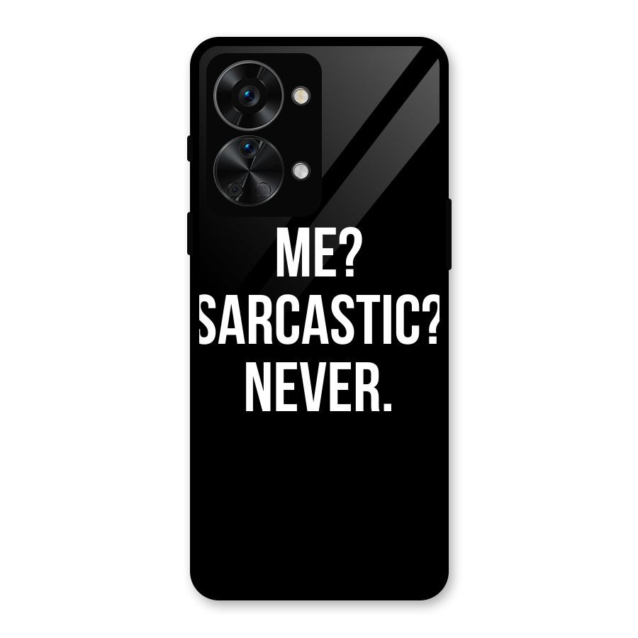 Sarcastic Quote Glass Back Case for OnePlus Nord 2T