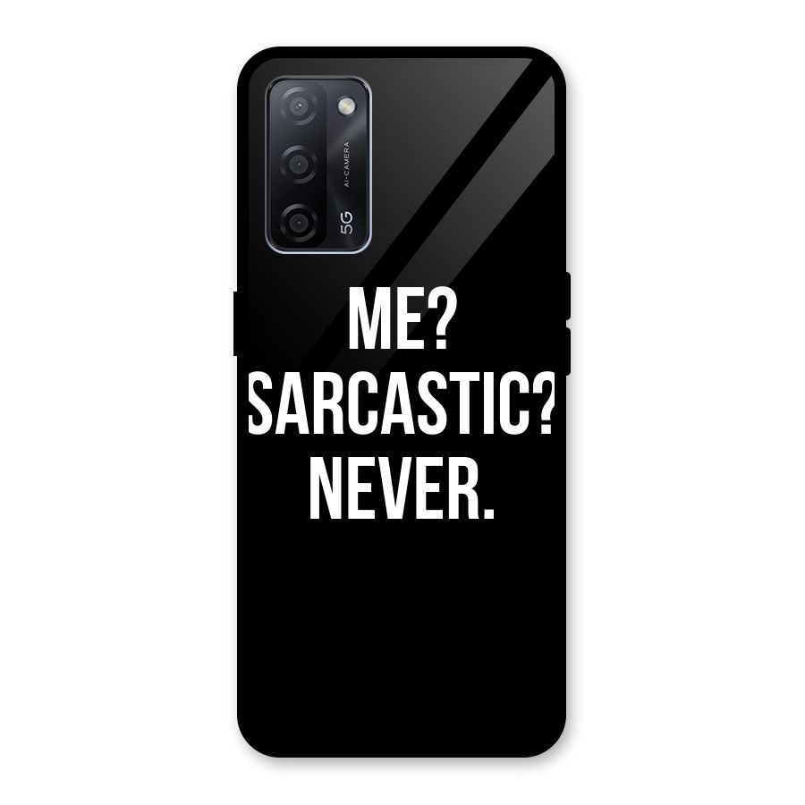 Sarcastic Quote Glass Back Case for Oppo A53s 5G