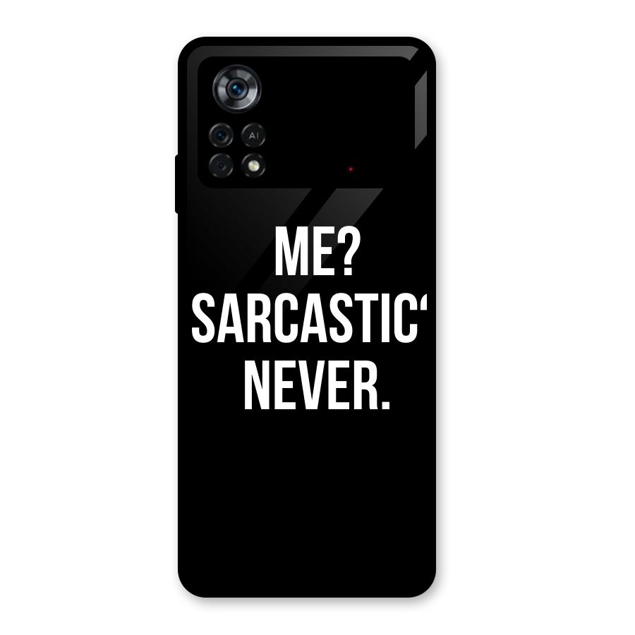 Sarcastic Quote Glass Back Case for Poco X4 Pro 5G