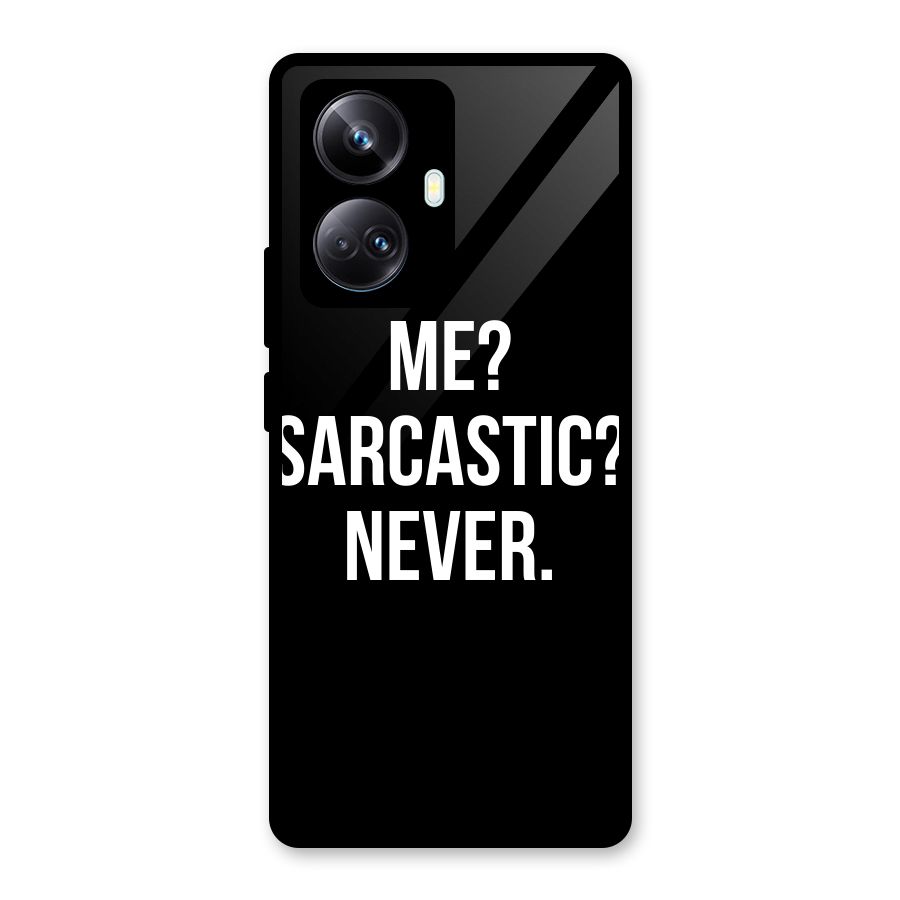 Sarcastic Quote Glass Back Case for Realme 10 Pro Plus