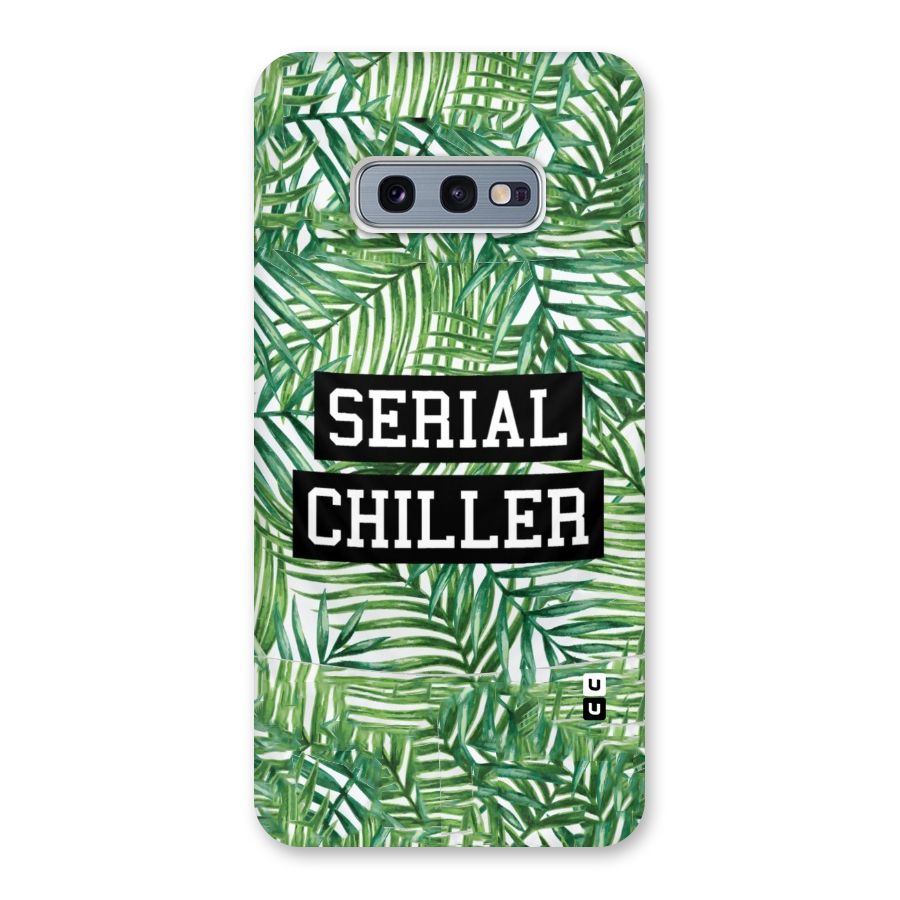 Serial Chiller Back Case for Galaxy S10e