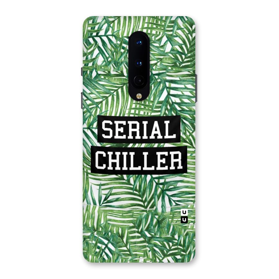 Serial Chiller Back Case for OnePlus 8