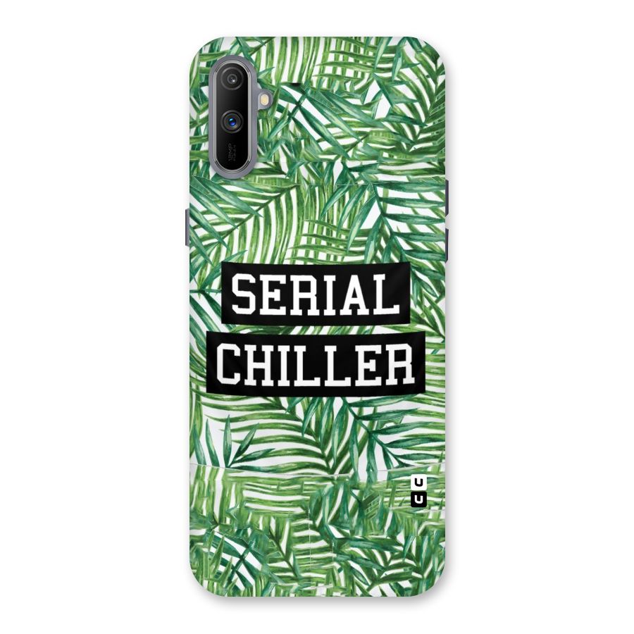 Serial Chiller Back Case for Realme C3