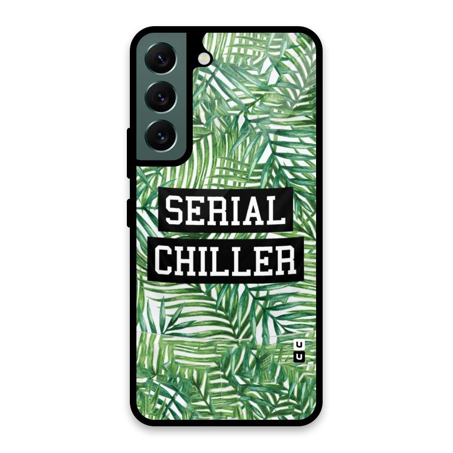 Serial Chiller Glass Back Case for Galaxy S22 5G