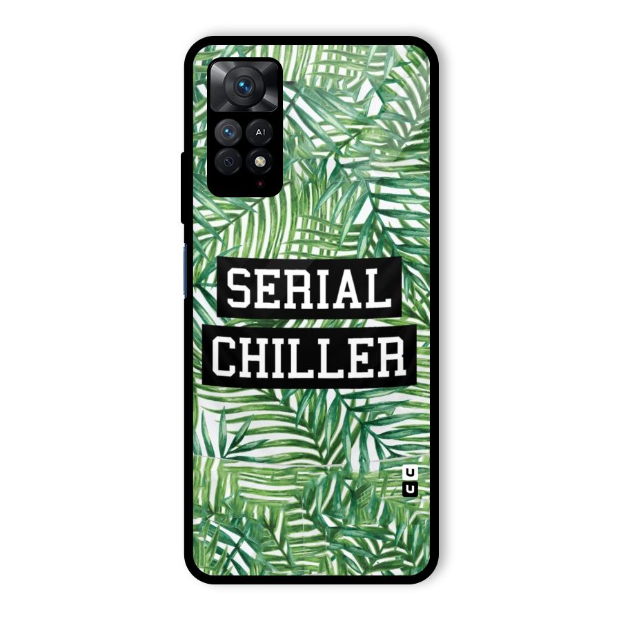 Serial Chiller Glass Back Case for Redmi Note 11 Pro