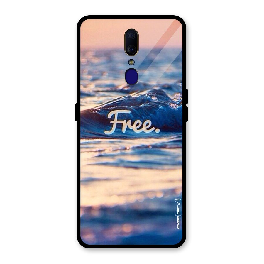 Set Yourself Free Glass Back Case for Oppo F11