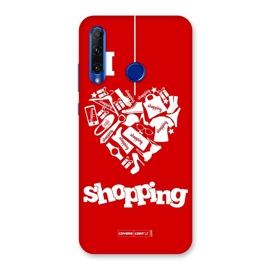 Shopaholic Shopping Love Back Case for Honor 20i