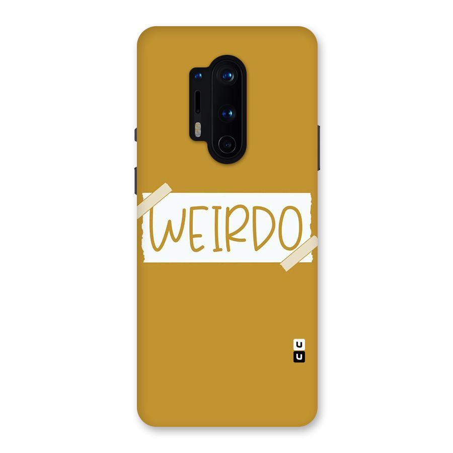 Simple Weirdo Back Case for OnePlus 8 Pro