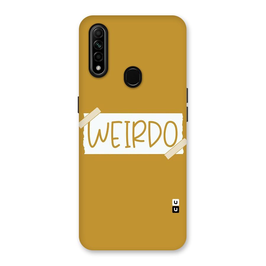 Simple Weirdo Back Case for Oppo A31