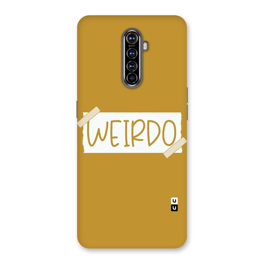 Simple Weirdo Back Case for Realme X2 Pro