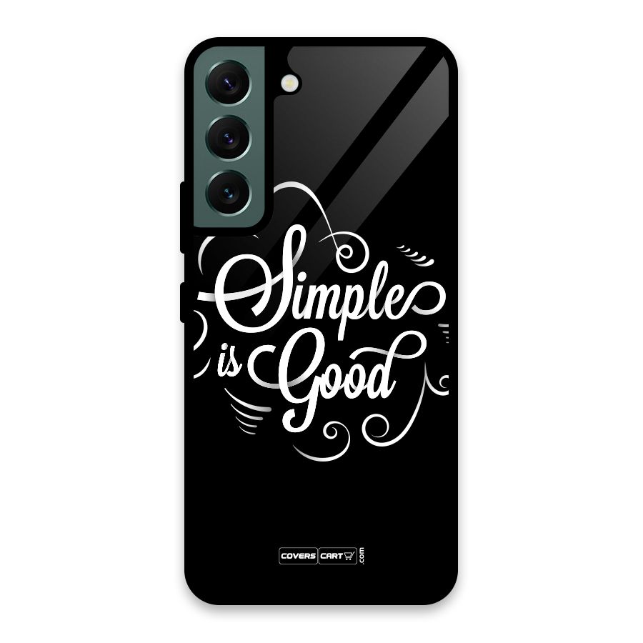 Simple is Good Glass Back Case for Galaxy S22 5G