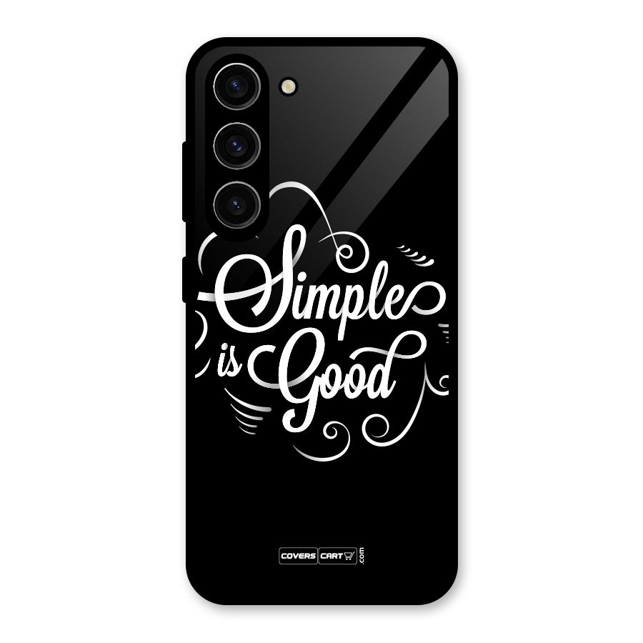Simple is Good Glass Back Case for Galaxy S23