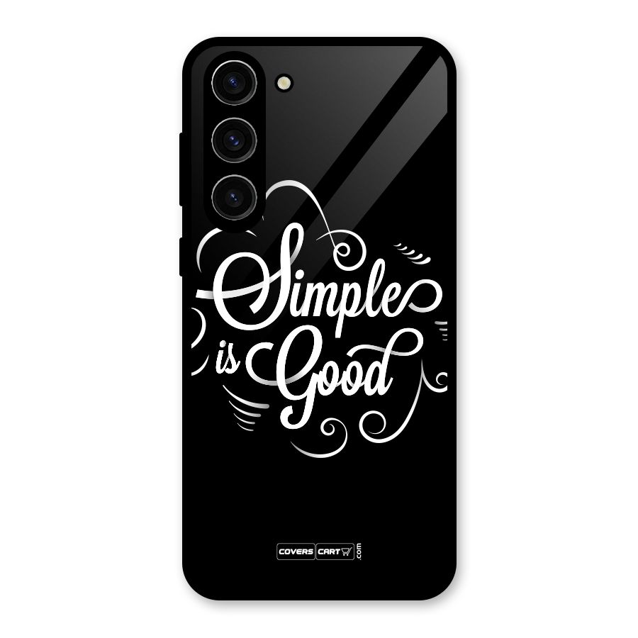 Simple is Good Glass Back Case for Galaxy S23 Plus