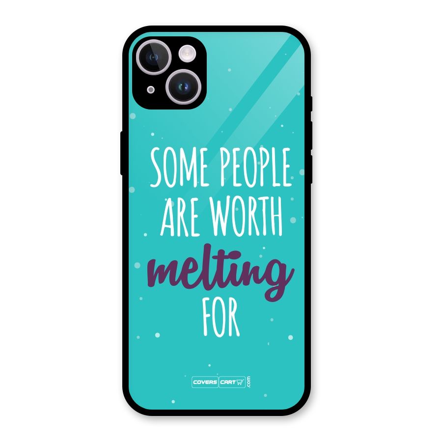 Some People Are Worth Melting For Glass Back Case for iPhone 14 Plus