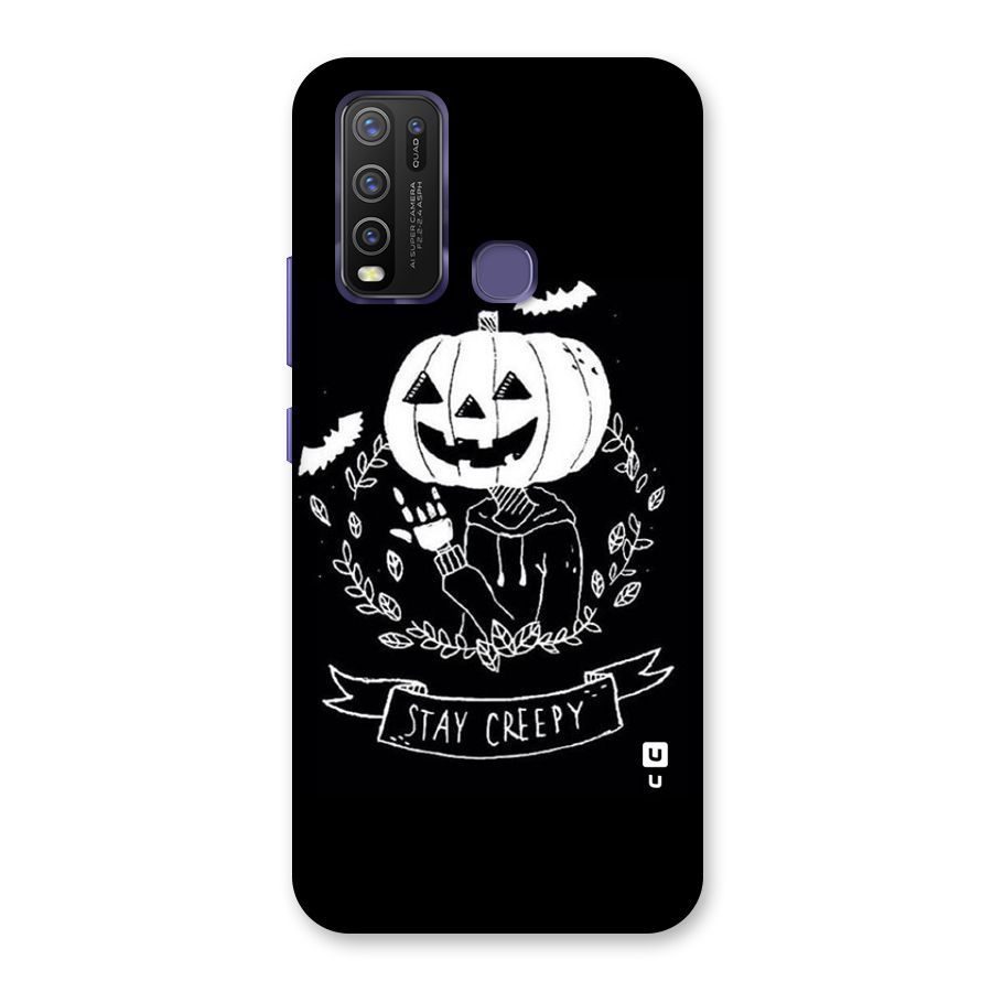 Stay Creepy Back Case for Vivo Y50