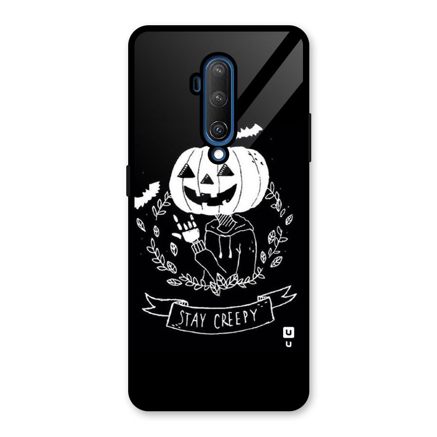 Stay Creepy Glass Back Case for OnePlus 7T Pro