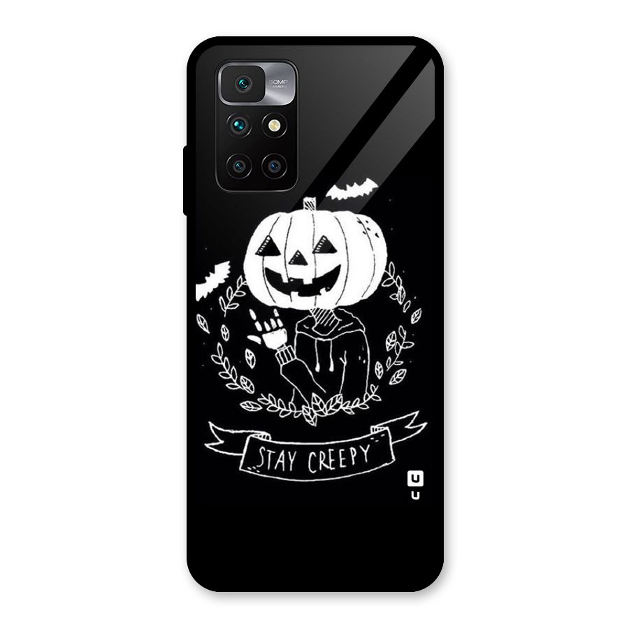 Stay Creepy Glass Back Case for Redmi 10 Prime