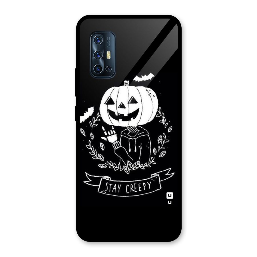 Stay Creepy Glass Back Case for Vivo V17