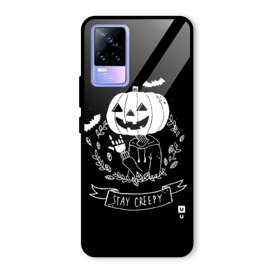 Stay Creepy Glass Back Case for Vivo Y73