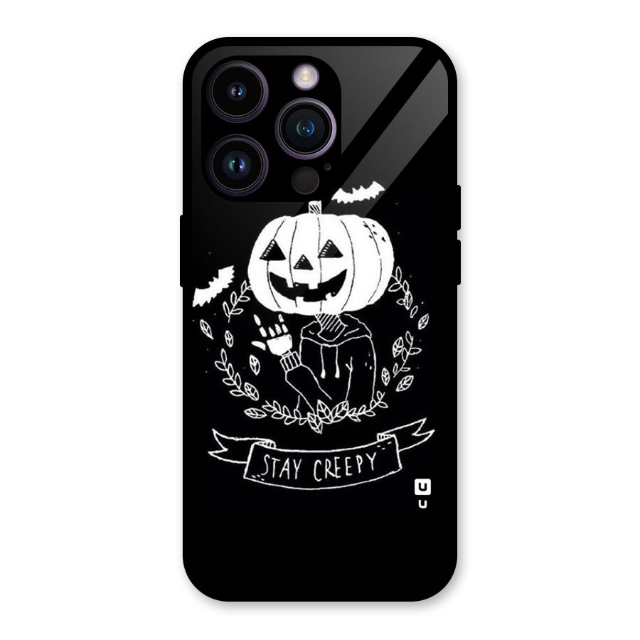 Stay Creepy Glass Back Case for iPhone 14 Pro