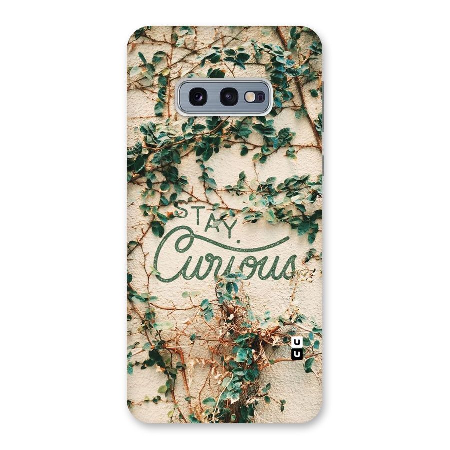 Stay Curious Back Case for Galaxy S10e