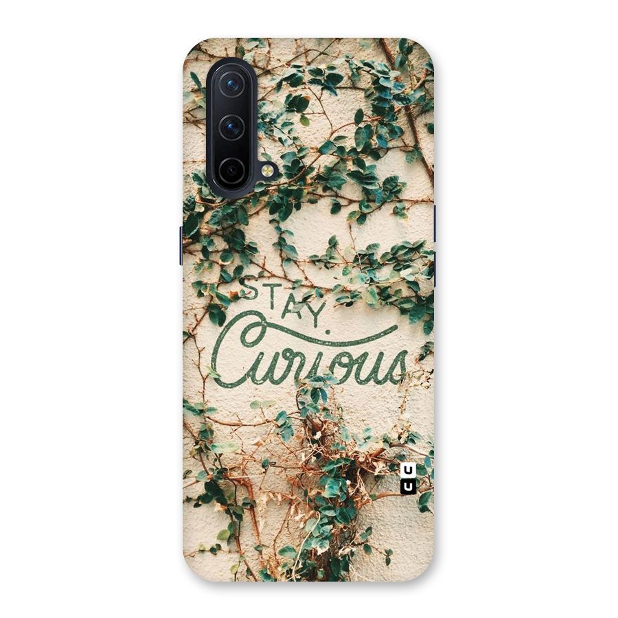 Stay Curious Back Case for OnePlus Nord CE 5G