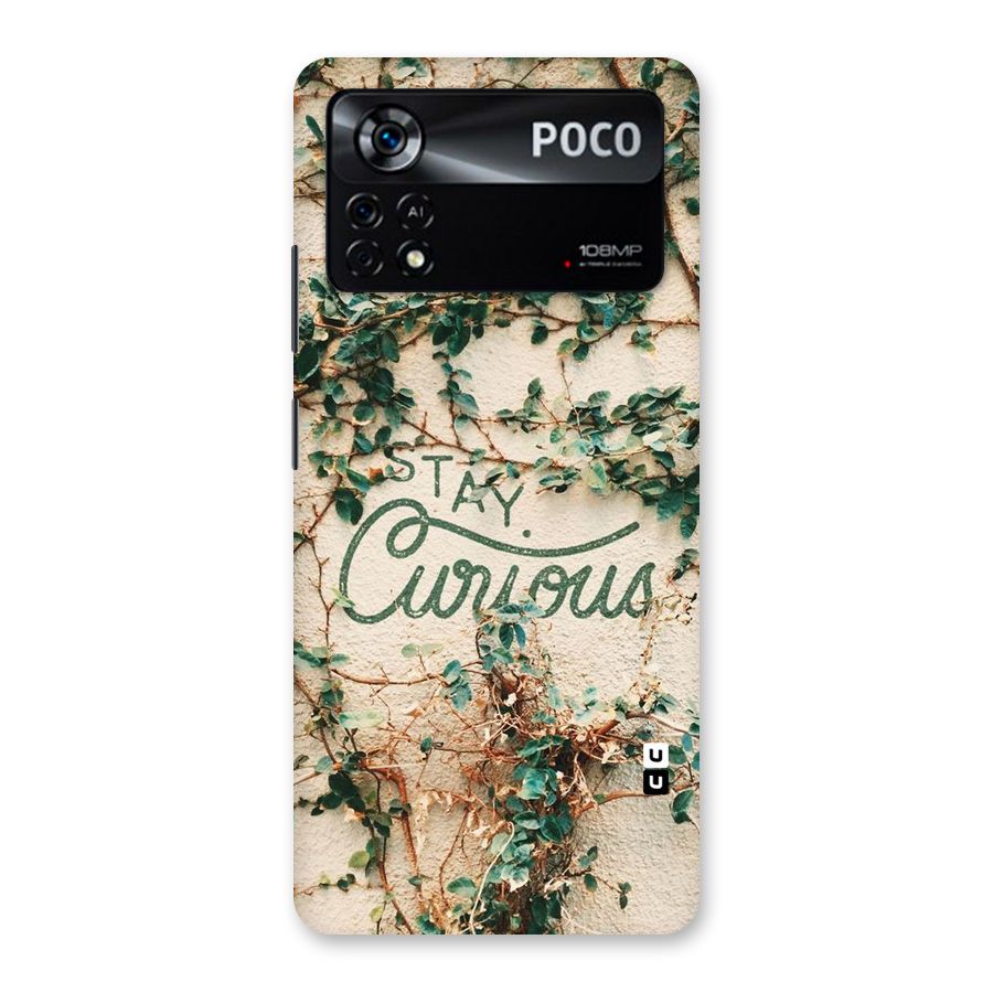 Stay Curious Back Case for Poco X4 Pro 5G