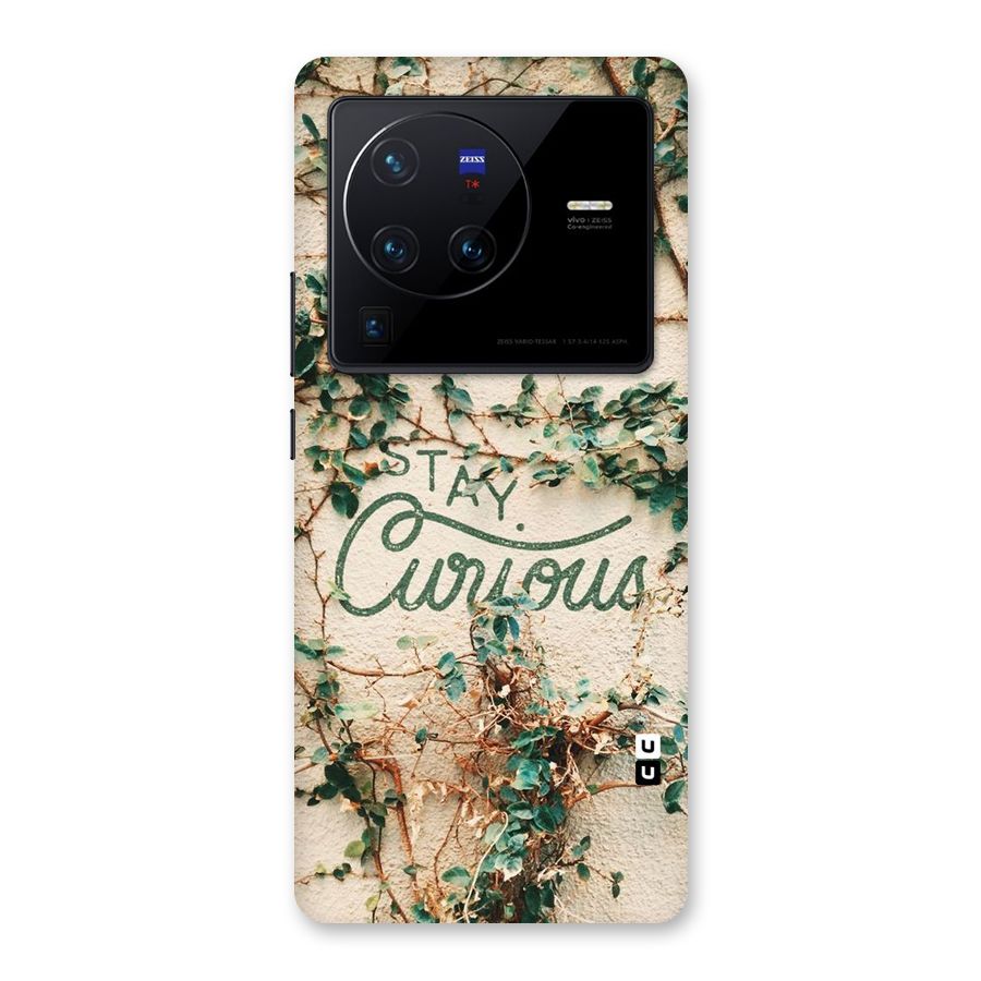 Stay Curious Back Case for Vivo X80 Pro