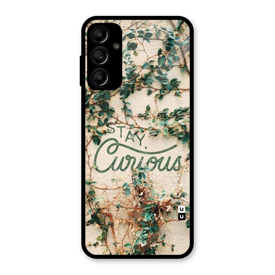 Stay Curious Glass Back Case for Galaxy A14 5G