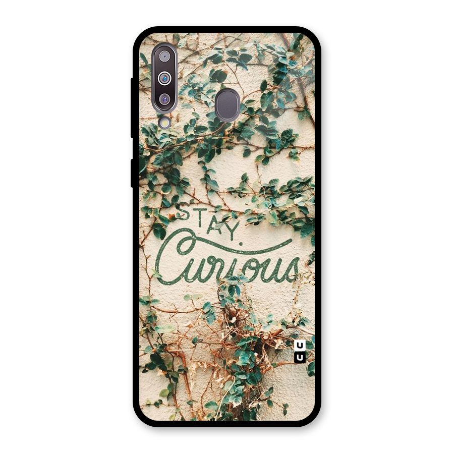 Stay Curious Glass Back Case for Galaxy M30