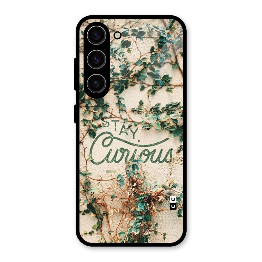 Stay Curious Glass Back Case for Galaxy S23