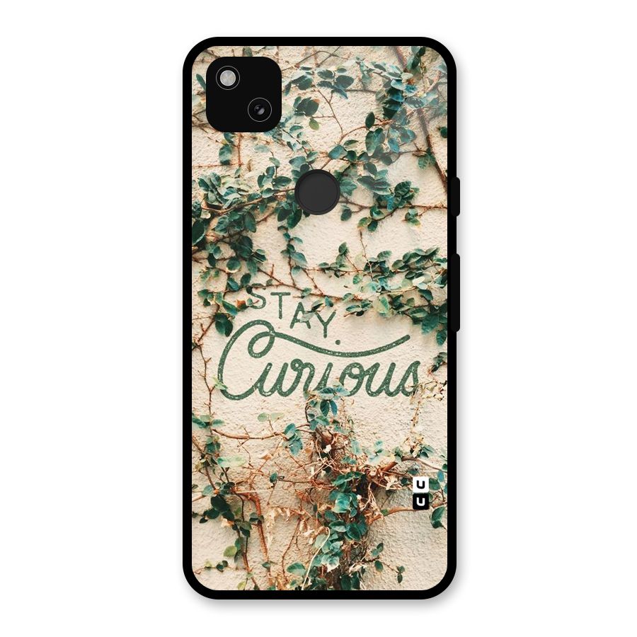 Stay Curious Glass Back Case for Google Pixel 4a